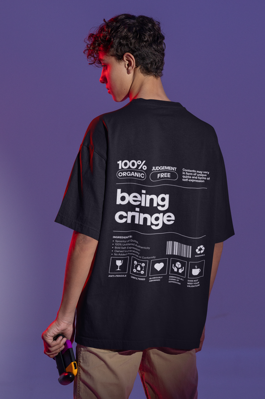 "being cringe" - Black Oversized T-shirt